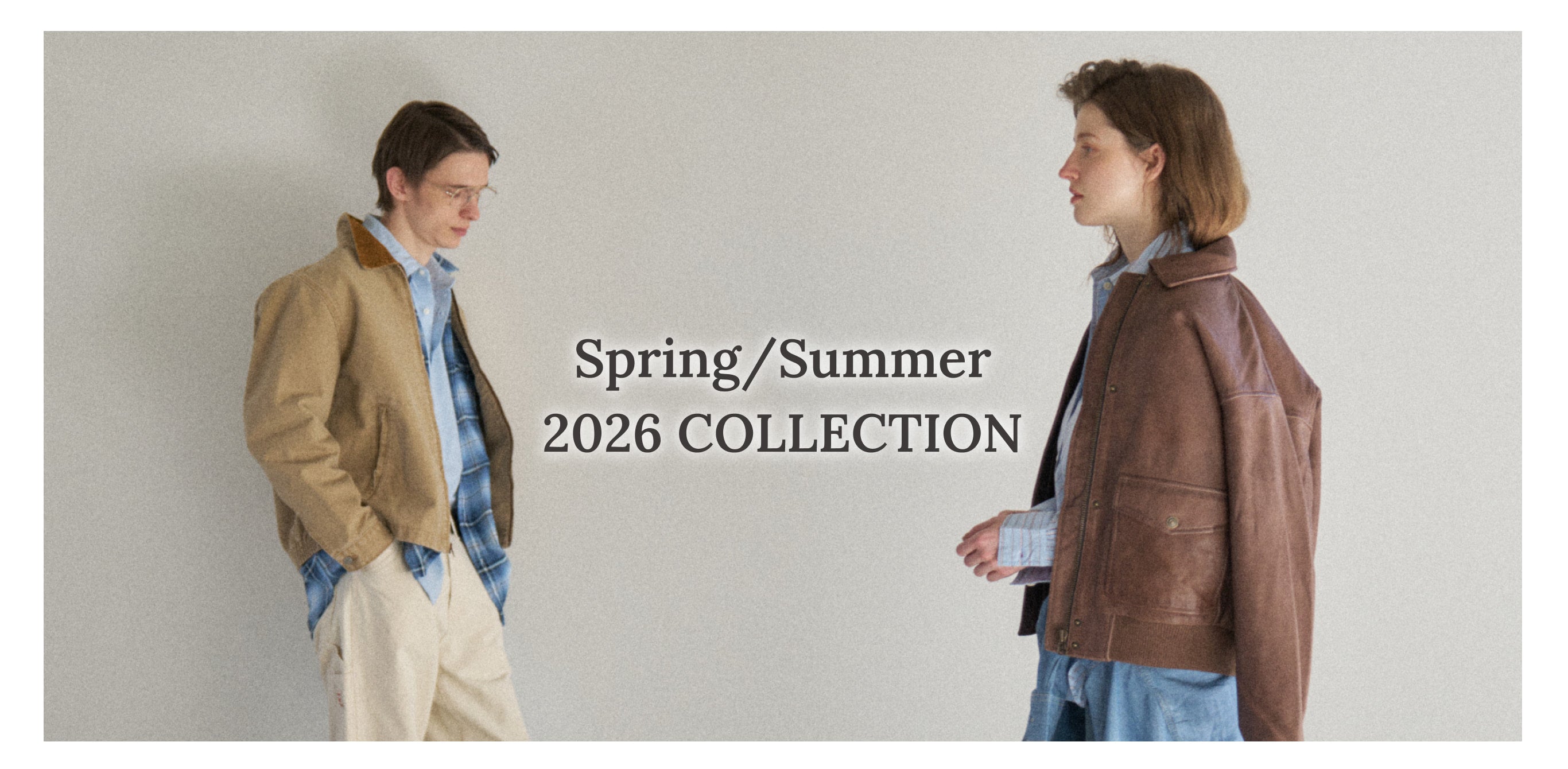 Spring/Summer 2026 COLLECTION