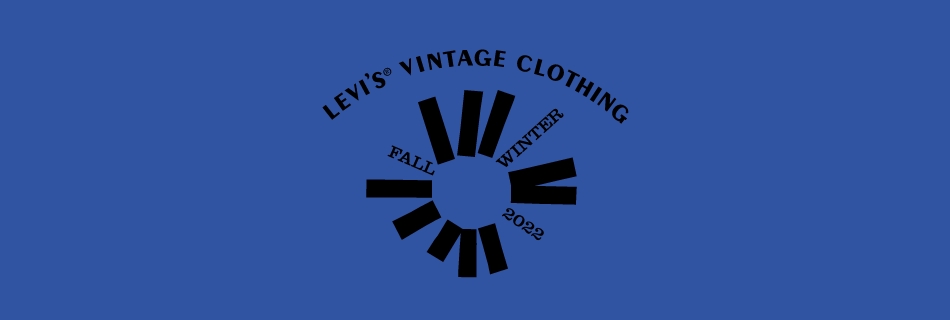 LEVI’S® VINTAGE COLLECTION FALL WINTER 2021