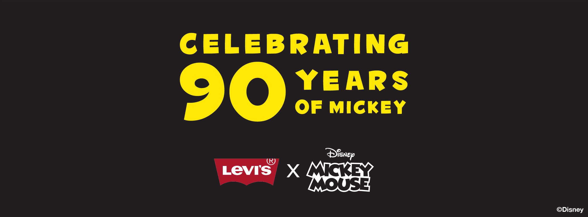 CELEBRATING 90 YEARS OF MICKEY Levi’s&reg; × Disney MICKEY MOUSE